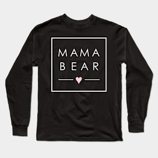 Mama Bear Mother Mom Love Minimal Square Long Sleeve T-Shirt